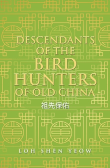 Descendants of the Bird Hunters of Old China