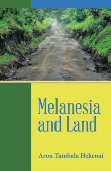 Melanesia and Land