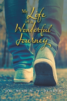 My Life Is a Wonderful Journey