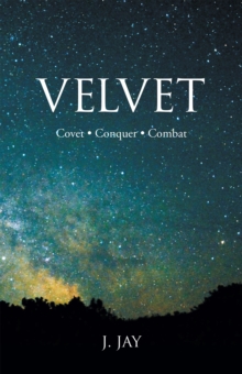 Velvet : Covet * Conquer * Combat