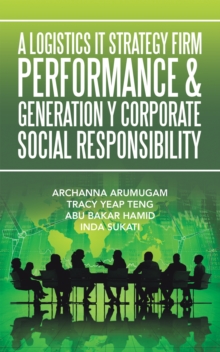 A Logistics It Strategy Firm Performance  & Generation Y Corporate Social Responsibility