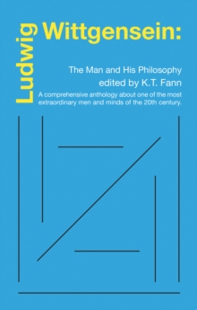 Ludwig Wittgensein: : The Man and His Philosophy