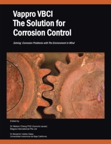 Vappro Vbci the Solution for Corrosion Control : Solving Corrosion Problems with the Environment in Mind