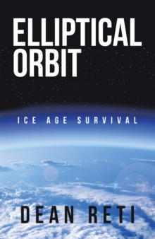 Elliptical Orbit : Ice Age Survival