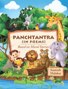 Panchtantra (In Poems) : Based on Moral Stories