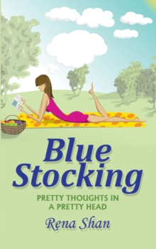 Blue Stocking : Pretty Thoughts in a Pretty Head