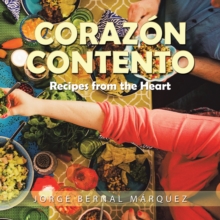 Corazon Contento : Recipes from the Heart