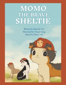 Momo the Brave Sheltie