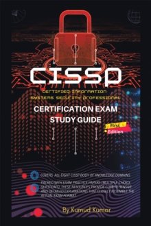 CISSP Certification Exam Study Guide : (Cerified Information Systems Security Professional)