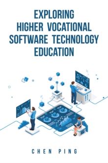 Exploring Higher Vocational Software Technology Education