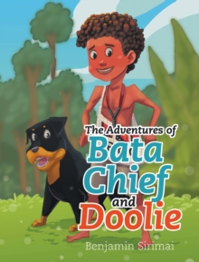 The Adventures of Bata Chief and Doolie