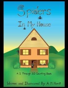 Spiders in My House, Paperback / softback Book Spiders in My House, Paperback / softback Book
