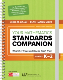 Your Mathematics Standards Companion, Grades K-2 : What They Mean And How To Teach Them