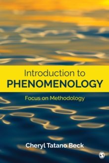 Introduction To Phenomenology : Focus On Methodology