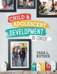 Child And Adolescent Development In Context