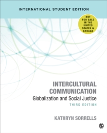 Intercultural Communication : Globalization and Social Justice, Paperback / softback Book Intercultural Communication : Globalization and Social Justice, Paperback / softback Book