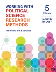 Working with Political Science Research Methods : Problems and Exercises