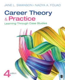 Career Theory and Practice : Learning Through Case Studies