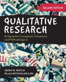 Qualitative Research : Bridging The Conceptual, Theoretical, And Methodological