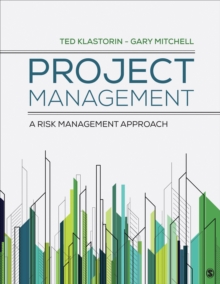 Project Management : A Risk-Management Approach