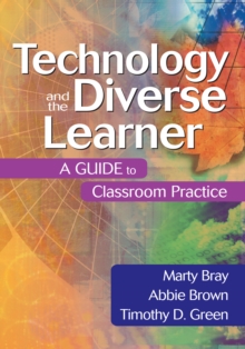 Technology and the Diverse Learner : A Guide to Classroom Practice