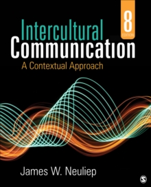 Intercultural Communication : A Contextual Approach