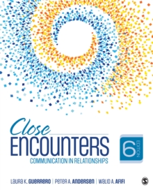 Close Encounters : Communication in Relationships