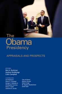 The Obama Presidency : Appraisals And Prospects