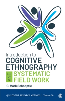 Introduction To Cognitive Ethnography And Systematic Field Work