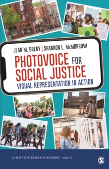 Photovoice For Social Justice : Visual Representation In Action