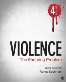 Violence : The Enduring Problem