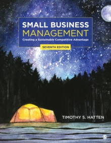 Small Business Management : Creating a Sustainable Competitive Advantage