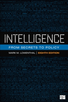 Intelligence : From Secrets to Policy