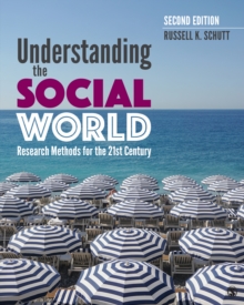 Understanding The Social World : Research Methods For The 21st Century