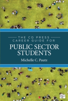 The CQ Press Career Guide For Public Sector Students