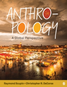 Anthropology : A Global Perspective