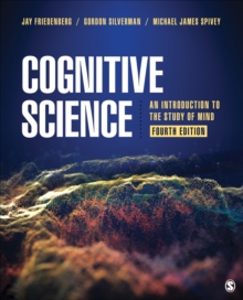 Cognitive Science : An Introduction To The Study Of Mind