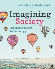 Imagining Society : An Introduction to Sociology