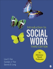 Introduction To Social Work : An Advocacy-Based Profession