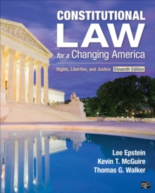 Constitutional Law for a Changing America : Rights, Liberties, and Justice