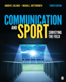 Communication and Sport : Surveying the Field