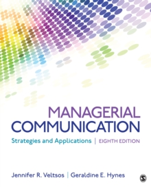 Managerial  Communication : Strategies and Applications