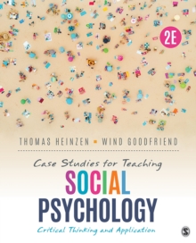 Case Studies for Teaching Social Psychology : Critical Thinking and Application