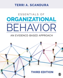 Essentials of Organizational Behavior : An Evidence-Based Approach