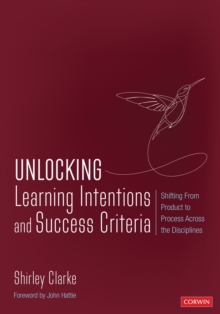 Unlocking: Learning Intentions : Shifting From Product to Process Across the Disciplines