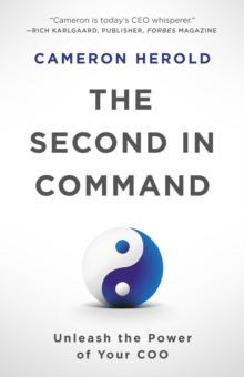 The Second in Command : Unleash the Power of Your COO