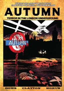 Autumn : Terror in the London Underground