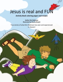 Jesus is real and FUN