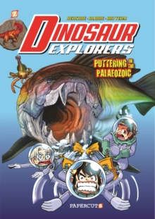 Dinosaur Explorers Vol. 2 : "Puttering in the Paleozoic", Hardback Book Dinosaur Explorers Vol. 2 : "Puttering in the Paleozoic", Hardback Book