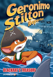 Geronimo Stilton Reporter Vol. 10 : Blackrat's Treasure